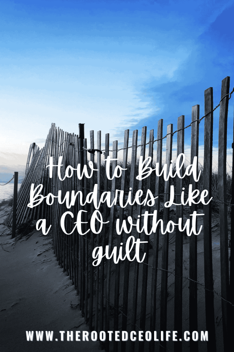 How to Build Boundaries Like a CEO Without Guilt