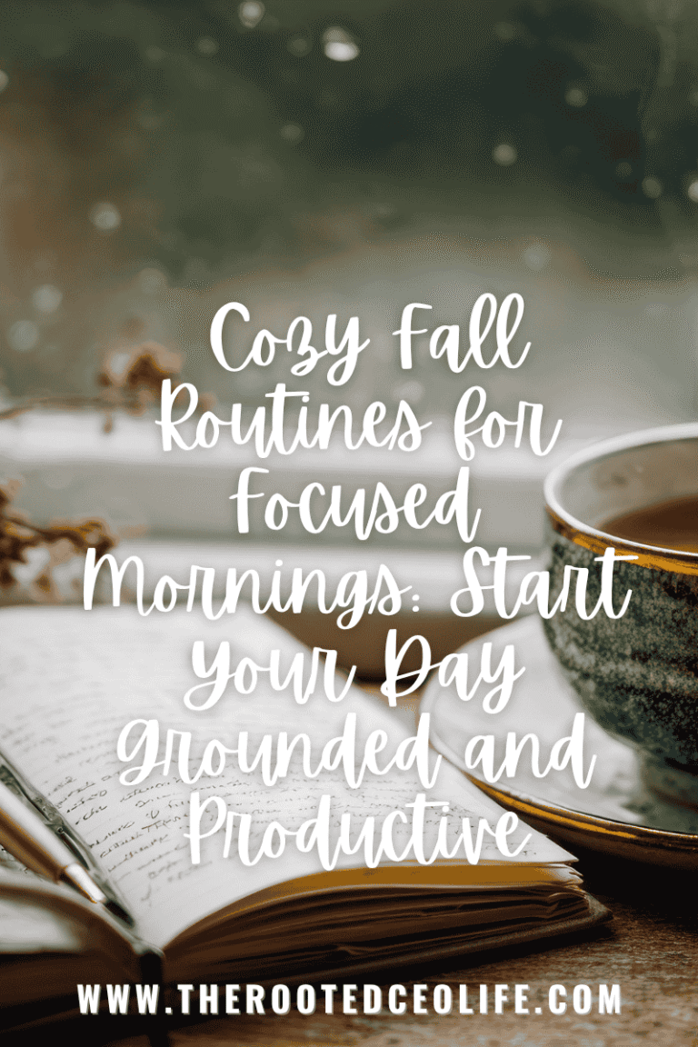 Cozy Fall Routines for Focused Mornings: Start Your Day Grounded and Productive